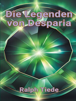 cover image of Die Legenden von Desparia